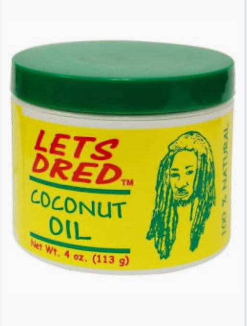 Let’s Dred Coconut Oil
